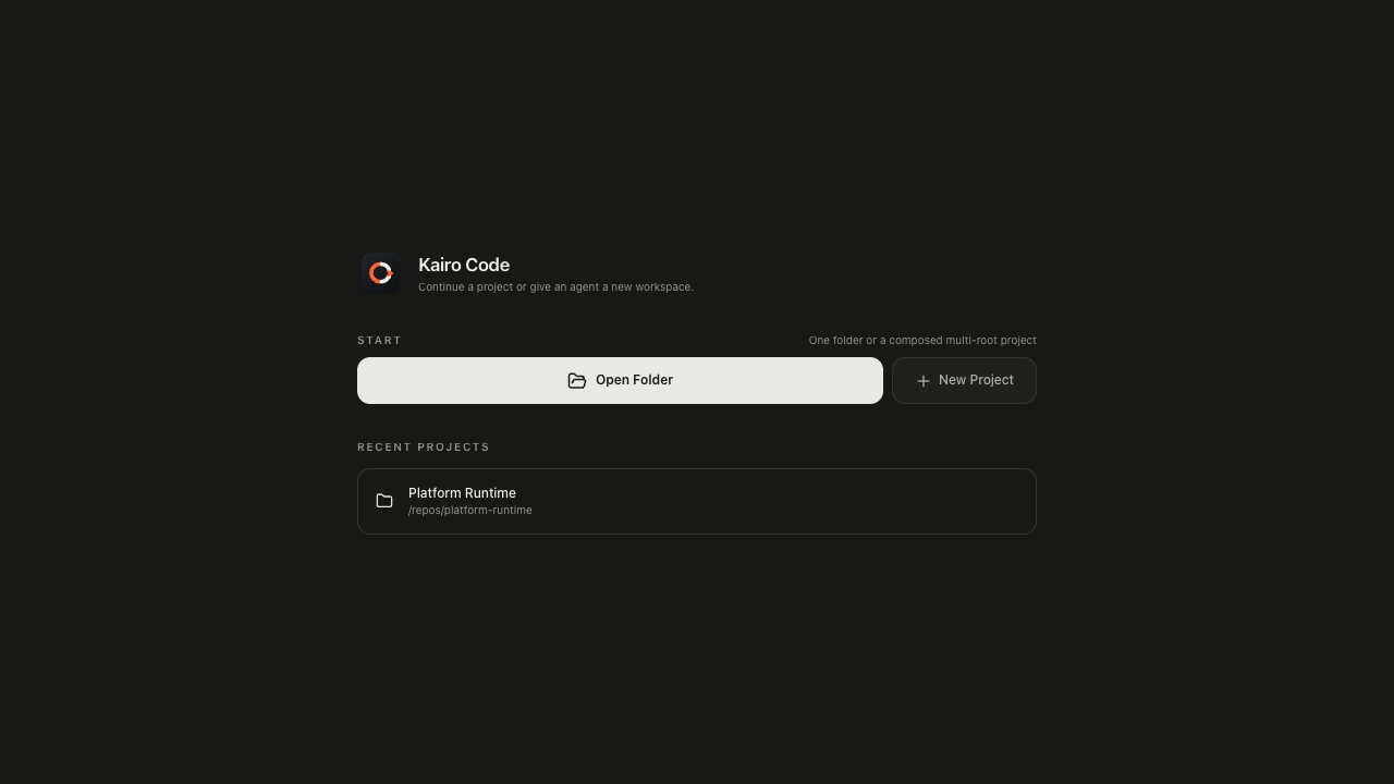 Kairo Code project launcher with Open Folder, New Project, and a recent local project